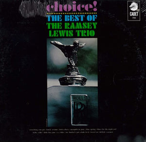 RAMSEY LEWIS / TRIO | CHOICE - BEST OF RAMSEY LEWIS TRIO