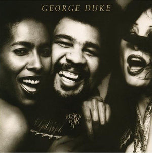 GEORGE DUKE | REACH FOR IT - USA