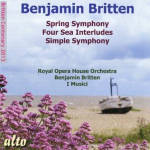 ROYAL OPERA HOUSE ORCHESTRA | BRITTEN SPRING SYMPHONY / FOUR SEA INTE