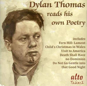 DYLAN THOMAS | DYLAN THOMAS READS HIS OWN POETRY