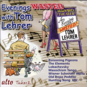 TOM LEHRER | EVENINGS WASTED WITH TOM LEHRER