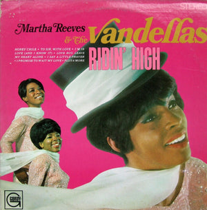 MARTHA REEVES / AND THE VANDELLAS | RIDIN HIGH - US