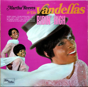 MARTHA REEVES / AND THE VANDELLAS | RIDIN HIGH - US