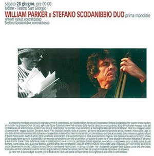 WILLIAM PARKER^SCODANIBBIO STEFANO | BASS DUO