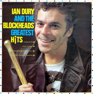 IAN DURY | IAN DURY AND THE BLOCKHEADS GREATEST HITS