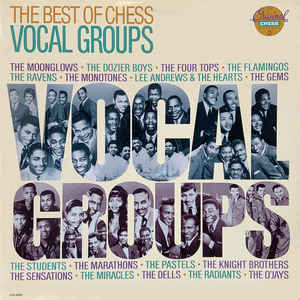 VARIOUS SOUL ARTISTS | BEST OF CHESS VOCAL GROUPS - 2LP