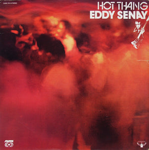 EDDIE SENAY | HOT THANG