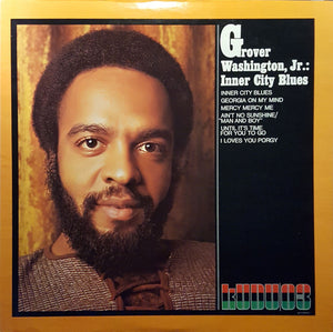 GROVER WASHINGTON JR | INNER CITY BLUES - US - ROUGH