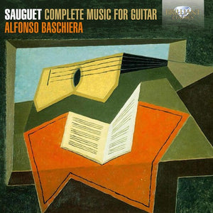 HENRI SAUGUET: COMPLETE MUSIC FOR GUITAR