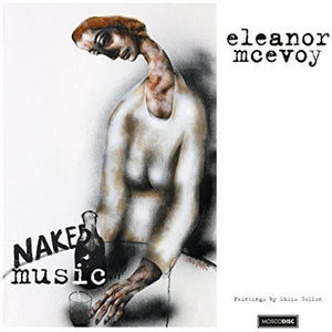 ELEANOR MCEVOY | NAKED MUSIC