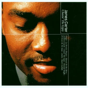 JAMES CARTER | CHASIN THE GYPSY