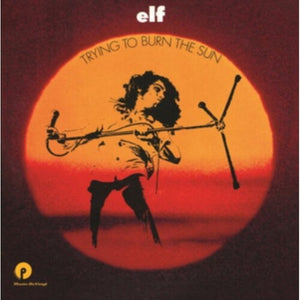 ELF | TRYING TO BURN THE SUN