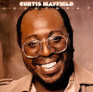 CURTIS MAYFIELD | HEARTBEAT - US