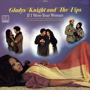 GLADYS KNIGHT / PIPS | IF I WERE YOUR WOMAN - US