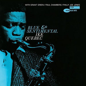IKE QUEBEC | BLUE & SENTIMENTAL
