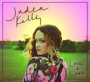 JADEA KELLY | LOVE & LUST
