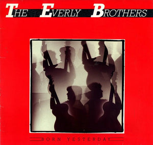 EVERLY BROTHERS | BORN YESTERDAY