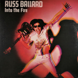 RUSS BALLARD | INTO THE FIRE - USA