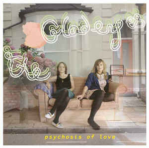 GLADEYES | PSYCHOSIS OF LOVE