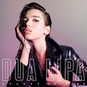 DUA LIPA | DUA LIPA DELUXE EDITION