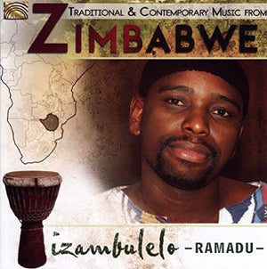 RAMADU | IZAMBULELO: TRADITIONAL & CONTEMPORARY MUSIC FROM