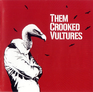 THEM CROOKED VULTURES | THEM CROOKED VULTURES