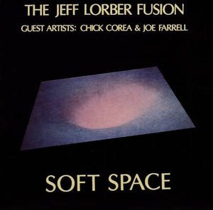 JEFF LORBER | SOFT SPACE - US