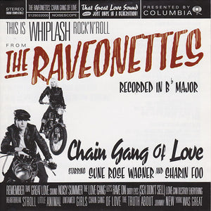 RAVEONETTES | CHAIN GANG OF LOVE