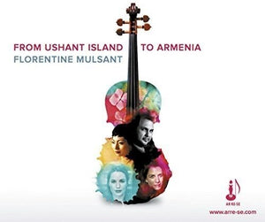 FLORENTINE MULSANT | FROM USHANT ISLAND TO ARMENIA