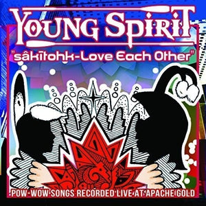 YOUNG SPIRIT | SAKITOHK: LOVE EACH OTHER