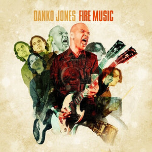 DANKO JONES | FIRE MUSIC
