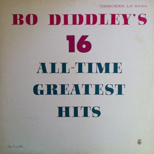 BO DIDDLEY | 16 ALL TIME GREATEST HITS - US - ROUGH