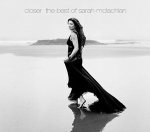 SARAH MCLACHLAN | CLOSER BEST OF