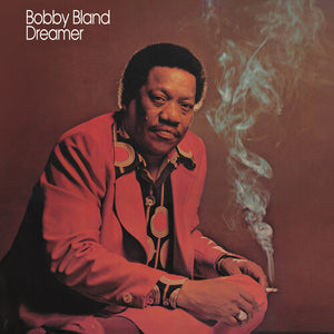 BOBBY BLAND^BOBBY BLUE BAND | DREAMER