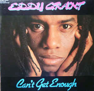 EDDY GRANT | CANT GET ENOUGH