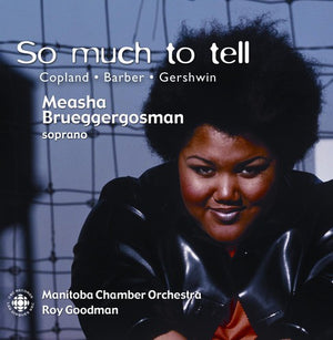 MEASHA BRUEGGERGOSMAN | SO MUCH TO TELL