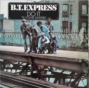 BT EXPRESS | DO IT TIL YOURE SATISFIED - US - WRITING ON COVER