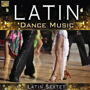 LATIN SEXTET | LATIN DANCE MUSIC