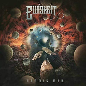 EWIGKEIT | COSMIC MAN