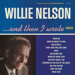 WILLIE NELSON | AND THEN I WROTE