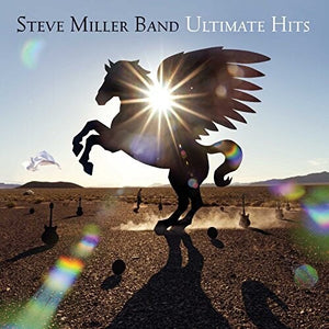 STEVE MILLER | ULTIMATE HITS