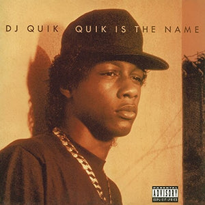 DJ QUIK | QUIK IS THE NAME
