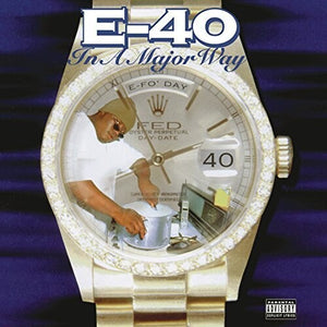 E-40 | IN A MAJOR WAY