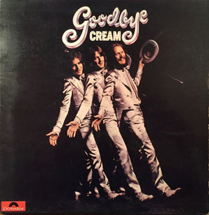 CREAM | GOODBYE - NZ / AUS - BIT ROUGH