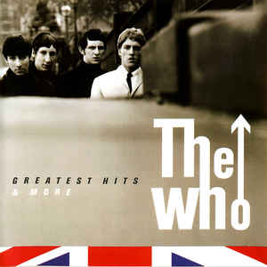 WHO | GREATEST HITS AND MORE ( 2CD )