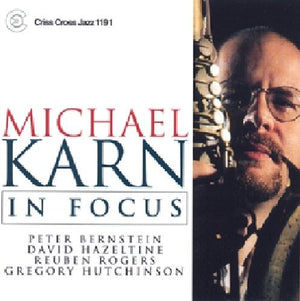 MICHAEL KARN QUINTET^MICHAEL KARN | IN FOCUS