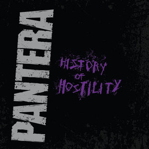 PANTERA | HISTORY OF HOSTILITY