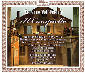 ERMANNO WOLF-FERRARI: IL CAMPIELLO