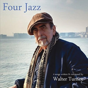 WALTER TURNEY | 4 JAZZ