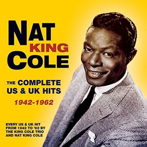 NAT KING COLE | COMPLETE US & UK HITS 1942-62